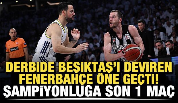 Beşiktaş'ı deviren Fenerbah&ccedil;e seride &ouml;ne ge&ccedil;ti! Şampiyonlupa son bir ma&ccedil;