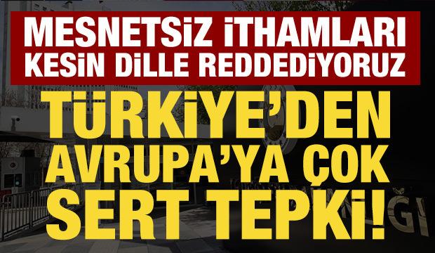 Dışişleri Bakanlığı'ndan 'AP 2025 Yılı T&uuml;rkiye Raporu' a&ccedil;ıklaması