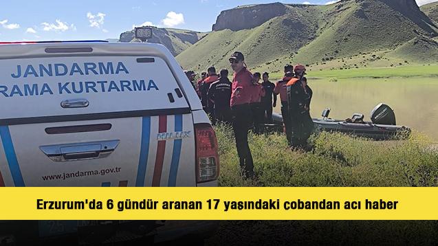 Erzurum'da 6 g&uuml;nd&uuml;r aranan 17 yaşındaki &ccedil;obandan acı haber 