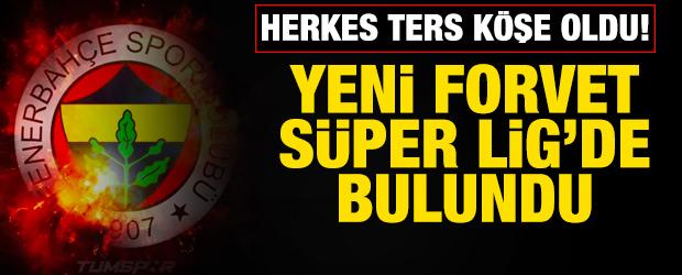 Herkes ters k&ouml;şe oldu! Fenerbah&ccedil;e forvetini S&uuml;per Lig'de buldu: Teklif hazırlandı