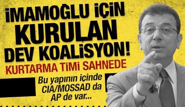 İmamoğlu&rsquo;nu aklama ve kurtarma timi!