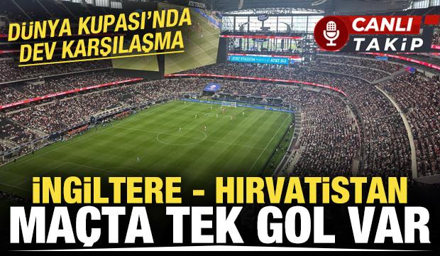 İngiltere - Hırvatistan! CANLI