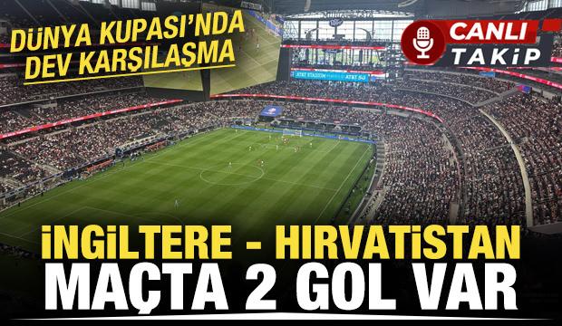 İngiltere - Hırvatistan! CANLI