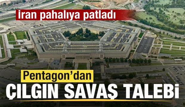 İran pahalıya patladı! Pentagon'dan &ccedil;ılgın savaş talebi!