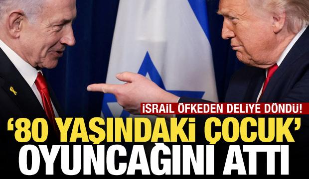 İsrail &ouml;fkeden deliye d&ouml;nd&uuml;: 80 yaşındaki &ccedil;ocuk (Trump) oyuncağına ilgisini kaybetti