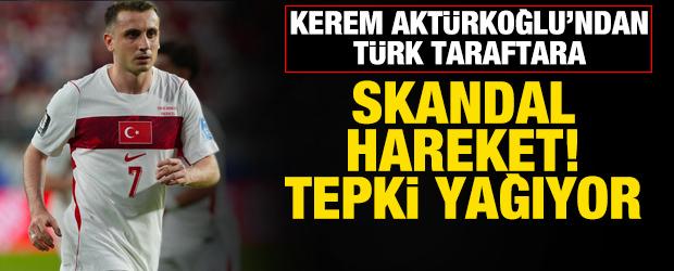 Kerem Akt&uuml;rkoğlu'ndan T&uuml;rk taraftara ma&ccedil; esnasında skandal hareket! Tepki yağıyor