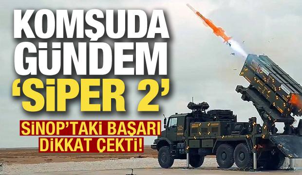 Komşuda g&uuml;ndem SİPER 2 f&uuml;zesi! Sinop'taki başarı dikkat &ccedil;ekti