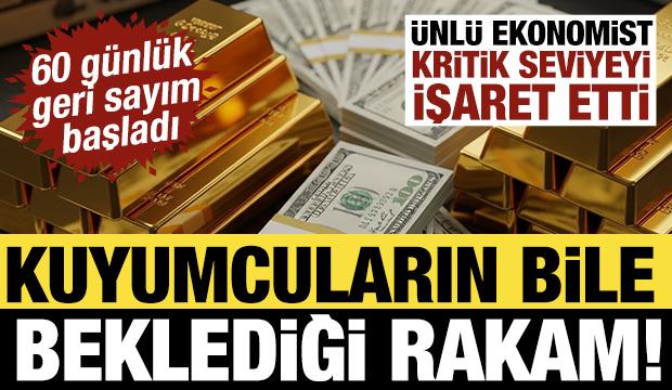 Kuyumcular bile bu rakamı bekliyor! Altın ve g&uuml;m&uuml;ş i&ccedil;in 60 g&uuml;nl&uuml;k geri sayım başladı