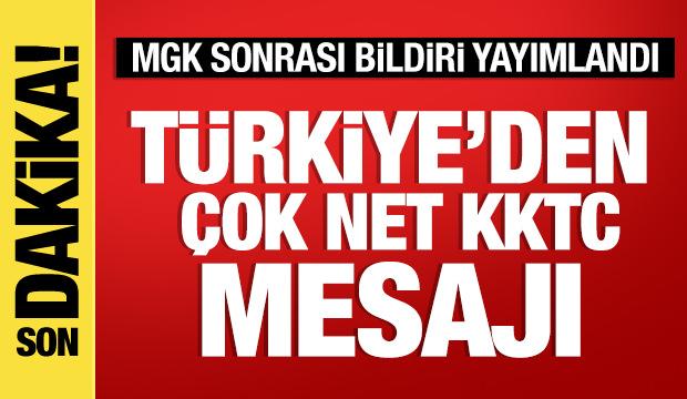 MGK sona erdi: Yazılı a&ccedil;ıklama yapıldı! T&uuml;rkiye'den &ccedil;ok net KKTC mesajı