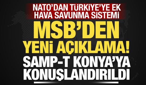 MSB'den Konya'da konuşlandırılan hava savunma sistemine ilişkin a&ccedil;ıklama!