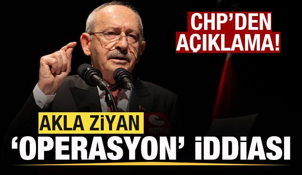 'Operasyon istemiyorsanız, bize destek verin' iddiası! CHP'den a&ccedil;ıklama!