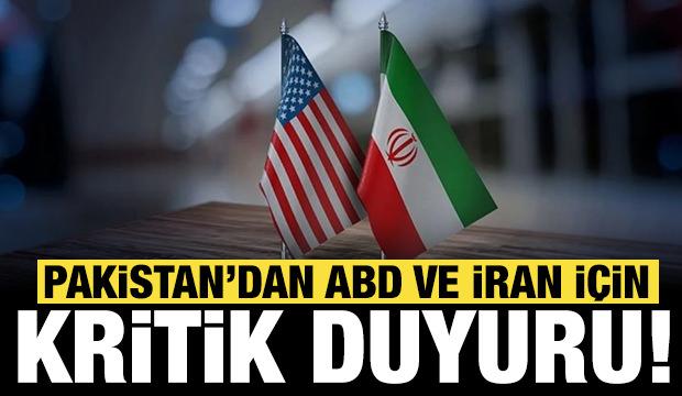 Pakistan'dan son dakika İran ve ABD a&ccedil;ıklaması!