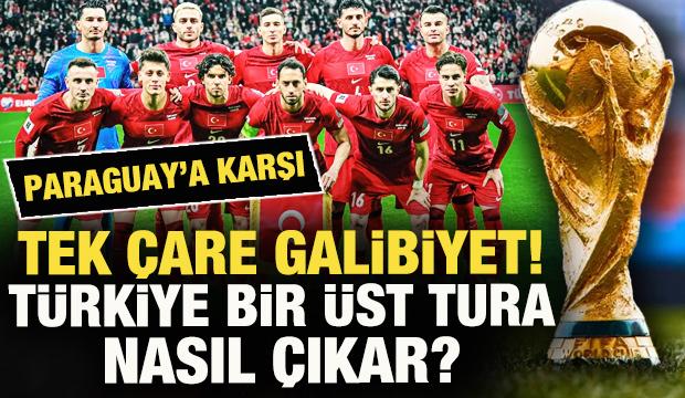 Paraguay karşısında tek &ccedil;are galibiyet! T&uuml;rkiye bir &uuml;st tura nasıl &ccedil;ıkar?
