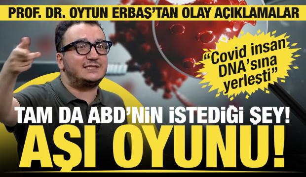 Prof. Dr. Oytun Erbaş: Koronavir&uuml;s&uuml; ABD fonladı! Covid insan DNA'sına yerleşti