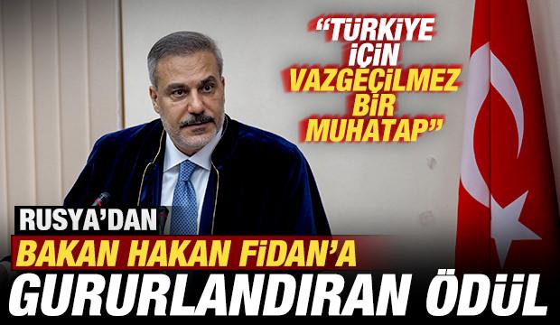 Rusya'dan Hakan Fidan'da gururlandıran &ouml;d&uuml;l: T&uuml;rkiye i&ccedil;in vazge&ccedil;ilmez bir muhatap