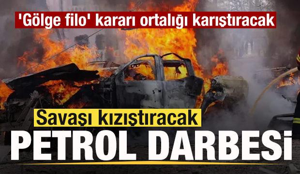 Savaşı kızıştıracak petrol adımı! 'G&ouml;lge filo'ya darbe! 54 kuruluşa yaptırım