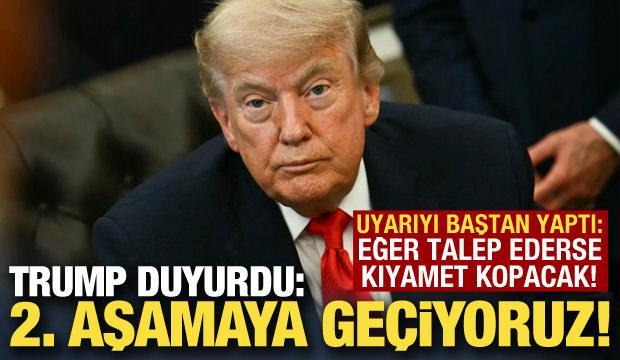 Son dakika... Trump "ikinci aşamaya ge&ccedil;iyoruz" diyerek duyurdu