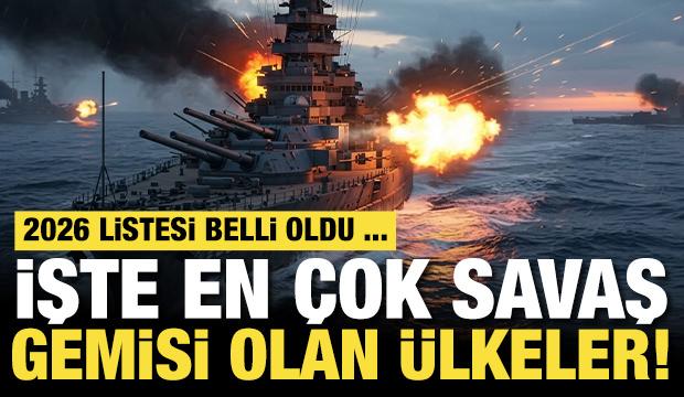 T&uuml;rkiye, d&uuml;nyanın g&ouml;zdesi! İşte en fazla savaş gemisi olan &uuml;lkeler...