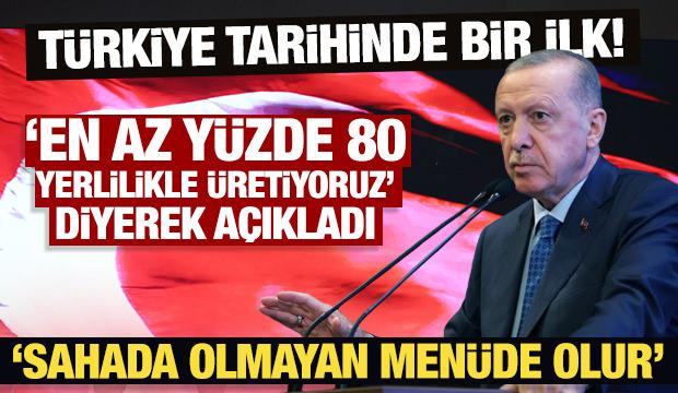 T&uuml;rkiye tarihinde ilk! 'Y&uuml;zde 80 yerlilikle &uuml;retiyoruz' diyen Erdoğan'dan &ccedil;ok net mesaj