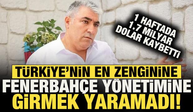 T&uuml;rkiye'nin en zenginine Fenerbah&ccedil;e y&ouml;netimine girmek yaramadı! &Uuml;nvanını kaybetti