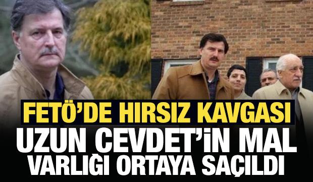 Uzun Cevdet'in mal varlığı ortaya sa&ccedil;ıldı: FET&Ouml;'de hırsız kavgası