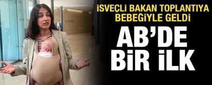 AB'de ilk: İsve&ccedil;li Bakan, toplantıya bebeğiyle geldi