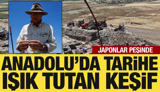 Anadolu'da binlerce yıllık tarihe ışık tutan keşif: Japonlar peşinde