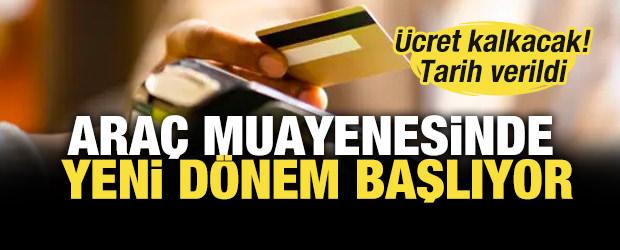 Ara&ccedil; muayenesinde yeni d&ouml;nem başlıyor: &Uuml;cret kalkacak! Tarih verildi