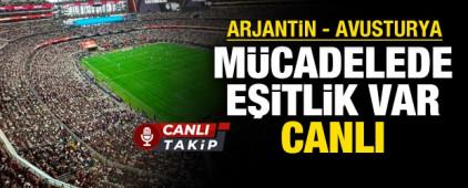 Arjantin - Avusturya! CANLI