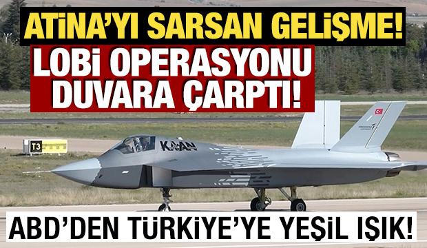 Atina'yı sarsan gelişme! Lobi operasyonu duvara &ccedil;arptı: ABD'den T&uuml;rkiye'ye yeşil ışık
