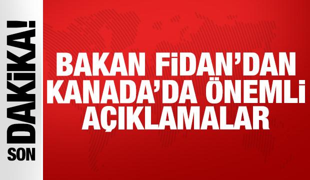 Dışişleri Bakanı Fidan'dan Kanada'da n&uuml;kleer enerji ve serbest ticaret mesajı