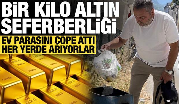 Bir kilo altını &ccedil;&ouml;pe attı, mahalleli seferber oldu