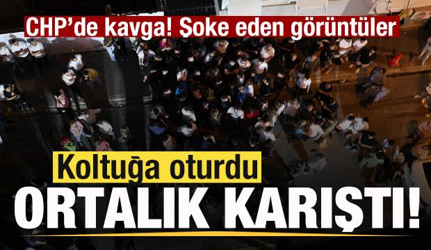 CHP'de kavga! Koltuğa oturdu, ortalık karıştı