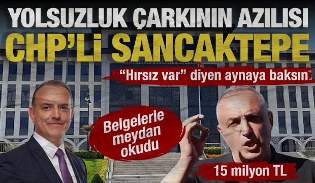 CHP'li CHP'ye isyan ediyor! R&uuml;şvet &ccedil;arkının yeni ismi CHP'li Sancaktepe Belediyesi
