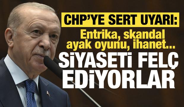 Cumhurbaşkanı Erdoğan'dan CHP'ye sert uyarı: Siyasetimizi fel&ccedil; ediyor!