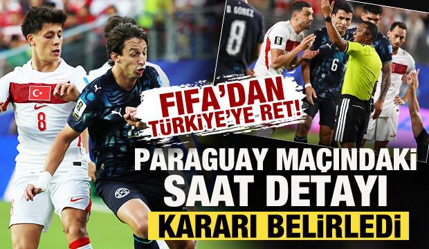 FIFA'dan T&uuml;rkiye'ye 'ret' geldi! Paraguay ma&ccedil;ındaki 'saat' detayı kararı belirledi