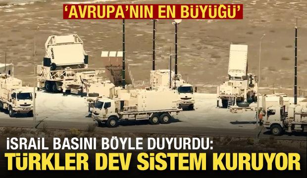 İsrail basını: T&uuml;rkler dev sistem kuruyor! "Avrupa'nın en b&uuml;y&uuml;k projesi"