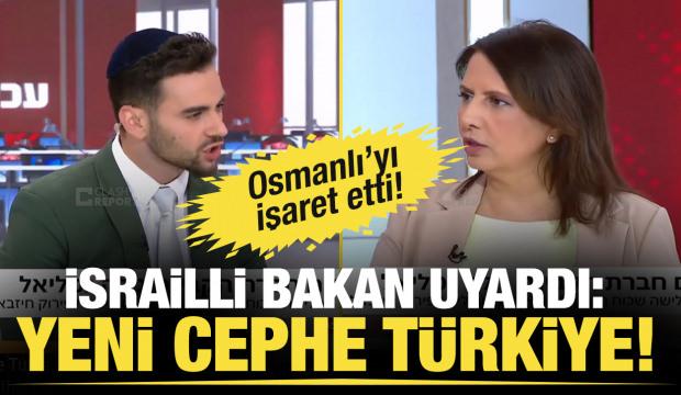 İsrailli Bakan Gila Gamliel: Yeni cephe T&uuml;rkiye