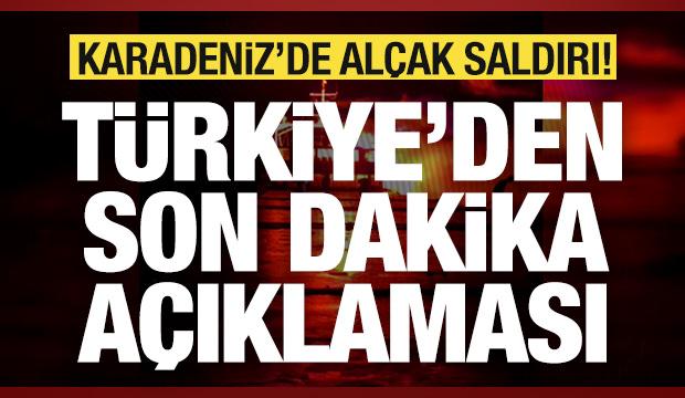 Karadeniz'de T&uuml;rk gemisine al&ccedil;ak saldırı: T&uuml;rkiye'den son dakika a&ccedil;ıklaması