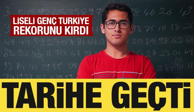Liseli gen&ccedil; T&uuml;rkiye rekorunu kırdı! Tarihe ge&ccedil;ti