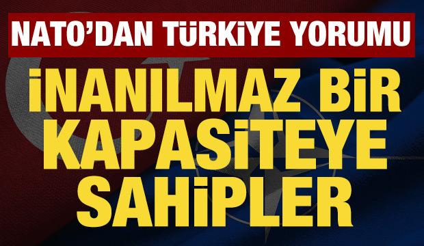 NATO'dan T&uuml;rkiye yorumu: İnanılmaz savunma kapasitesine sahip!