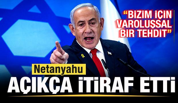 Netanyahu resmen itiraf etti: Bizim i&ccedil;in varoluşsal bir tehdit!