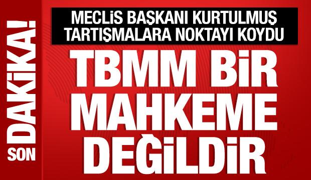 TBMM Başkanı Kurtulmuş'tan &ouml;nemli a&ccedil;ıklamalar