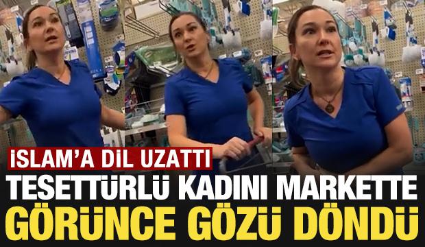 Tesett&uuml;rl&uuml; kadını markette g&ouml;r&uuml;nce g&ouml;z&uuml; d&ouml;nd&uuml;: İslam'a dil uzattı
