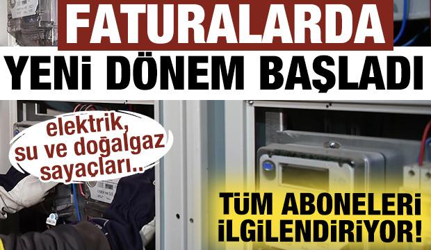 T&uuml;m aboneleri ilgilendiriyor! EPDK kararı a&ccedil;ıkladı: Faturalarda yeni d&ouml;nem başladı