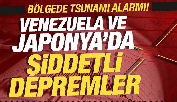 Venezuela ve Japonya'da şiddetli depremler! B&ouml;lgede tsunami alarmı