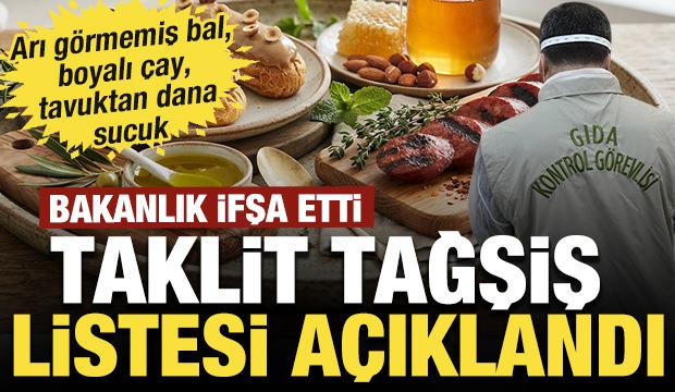 Arı g&ouml;rmemiş bal, boyalı &ccedil;ay, tavuklu dana sucuk: Bakanlık'tan yeni taklit tağşiş listesi