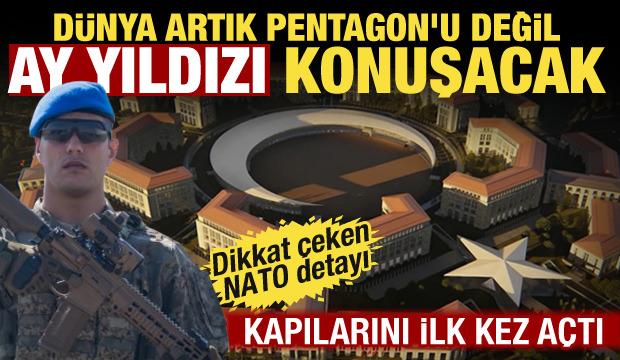 Ay yıldızlı karargah ilk kez kapılarını a&ccedil;tı! A&ccedil;ılış i&ccedil;in tarih belli oldu