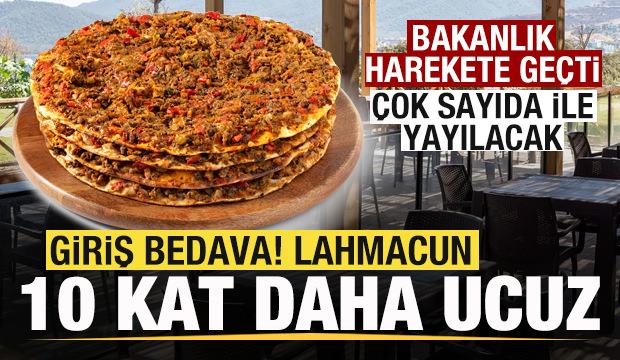 Bakanlık harekete ge&ccedil;ti! Giriş bedava, lahmacun 10 kat daha ucuz! &Ccedil;ok sayıda ilde başlıyor