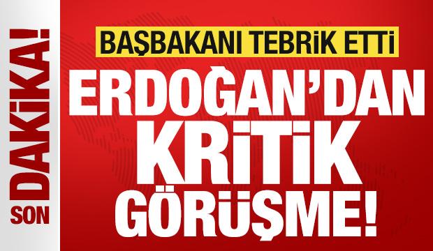 Cumhurbaşkanı Erdoğan'dan kritik g&ouml;r&uuml;şme! Başbakanı tebrik etti